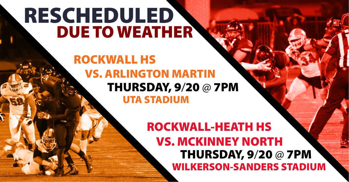 rockwallschools's tweet photo. Due to the likelihood of thunderstorms Friday night, the RHS football game will be TONIGHT, Thursday, 9/20 at 7pm at UTA Stadium and the RHHS football game will be TONIGHT, Thursday, 9/20 at 7pm at Wilkerson-Sanders Memorial Stadium. https://t.co/bHAlwSdNvL