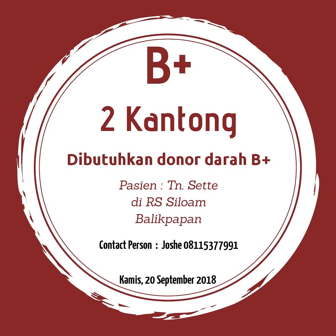 #Balikpapan Donor darah #B+, 2 Kantong, Pasien: Tn.Sette, RS Siloam Bpn, CP Joshe 08115377991. <a href="/Blood4LifeID/">BFL INDONESIA</a>