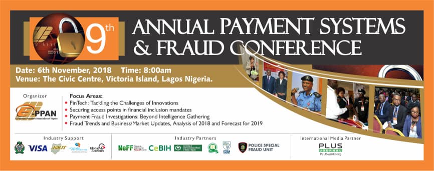 FraudConf's tweet photo. Registration for the Annual Payment Systems &amp; Fraud Conference has commenced. The industry anticipated @fraudconf holds on November 6 at the Civic Centre,V.I Lagos. Send Name,Position,Organization,Phone Number and Email to info@e-ppan.org #fraud #paymentfraud #APSFC2018 #fintech https://t.co/zbOasR0O8b