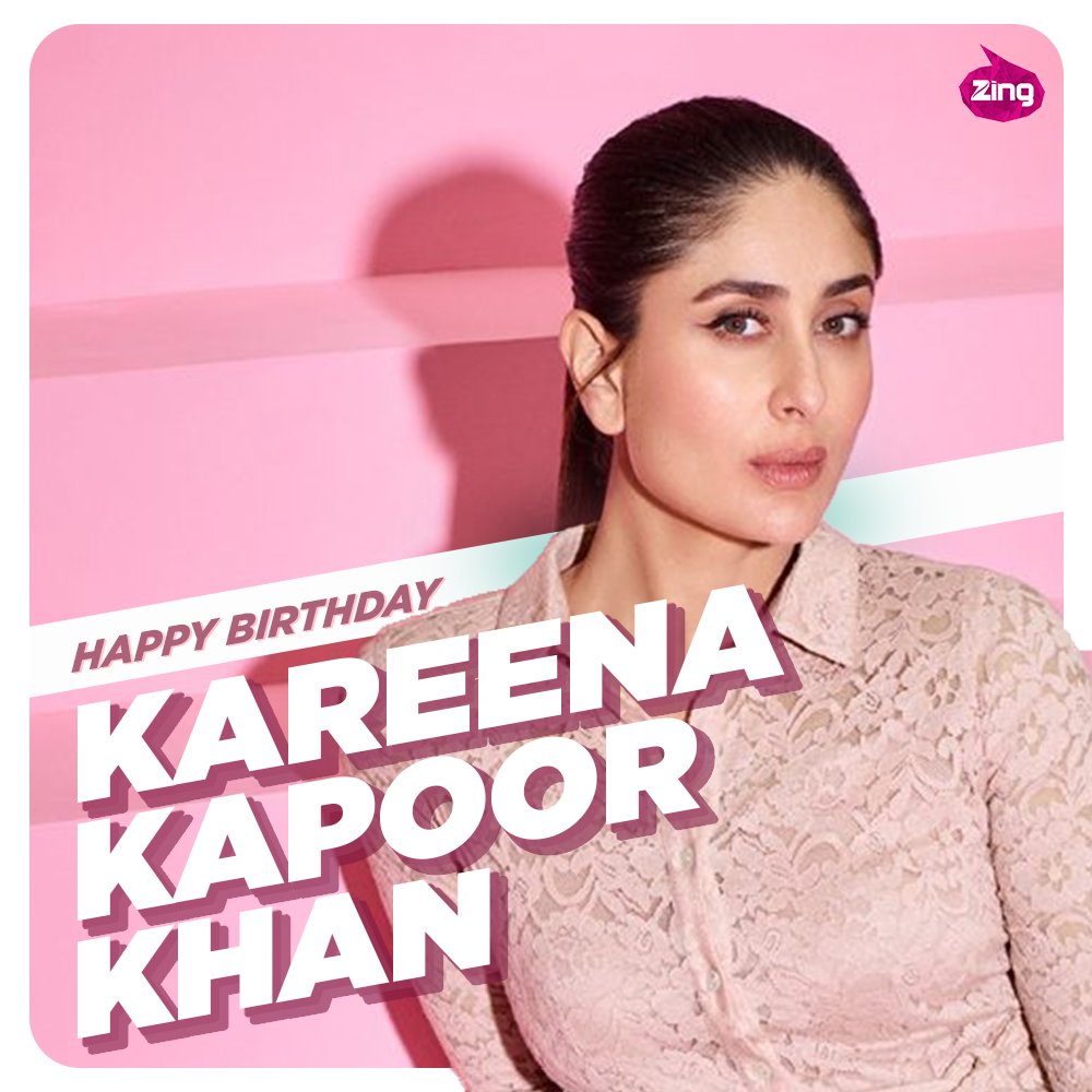 Zing wishes Kareena Kapoor Khan a very Happy Birthday. 