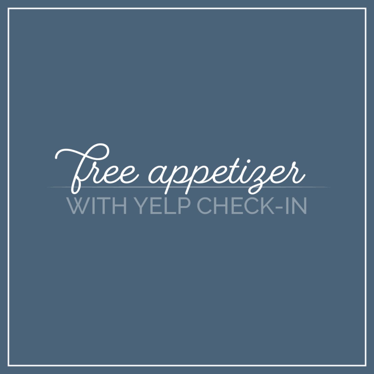 Twoheys's tweet image. Check-in to Twohey’s via Yelp and receive a free appetizer!