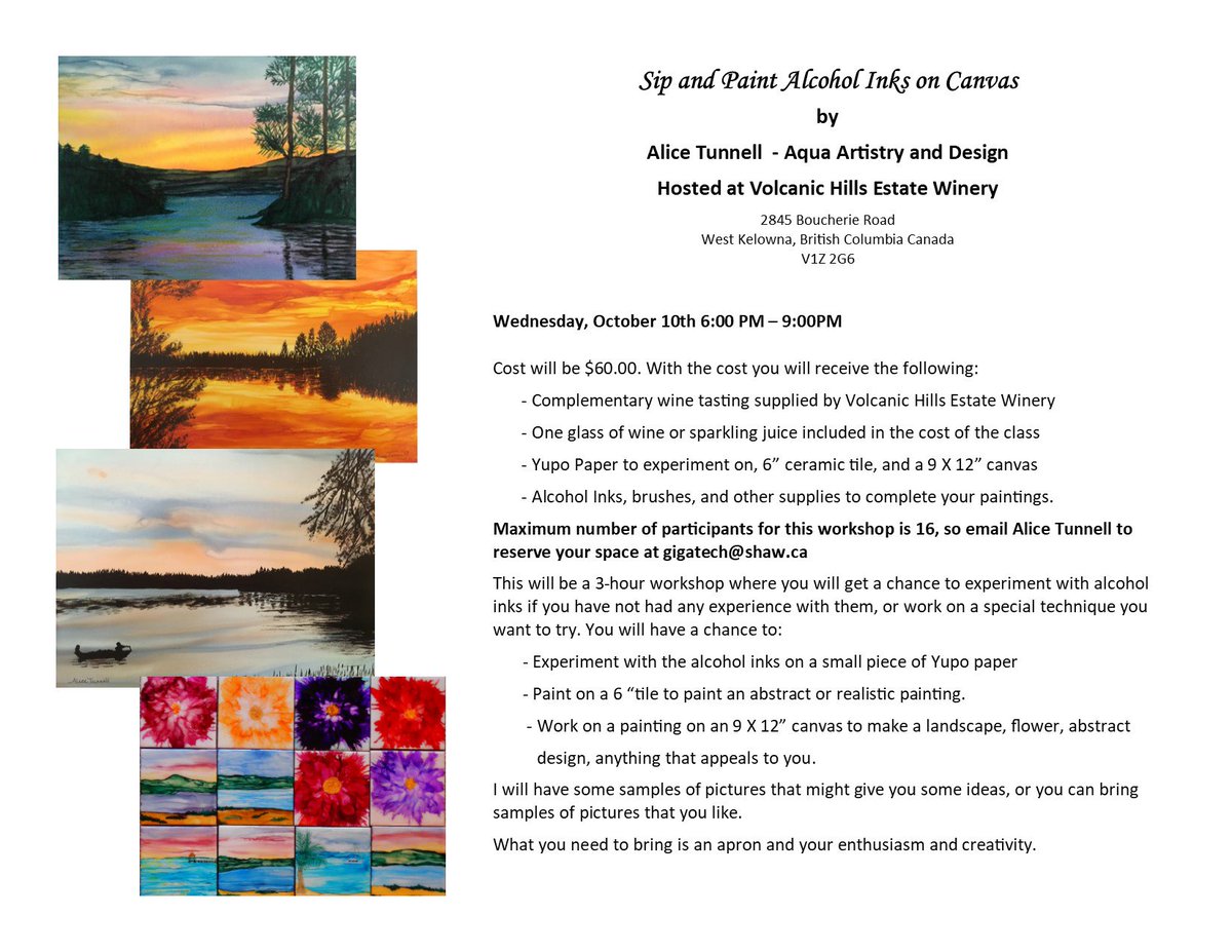 VolcanicHills Winery (@volcanichillswi) on Twitter photo Sip & Paint #paintnight Alcohol Ink Workshop hosted by Alice Tunnell!
Express your creative self during this 3 hour evening workshop in the Volcanic Hills wine shop. #eruptingwithflavour
Questions or to reserve your spot please email Alice at gigatech@shaw.ca Sip & Paint #paintnight Alcohol Ink Workshop hosted by Alice Tunnell!
Express your creative self during this 3 hour evening workshop in the Volcanic Hills wine shop. #eruptingwithflavour
Questions or to reserve your spot please email Alice at gigatech@shaw.ca