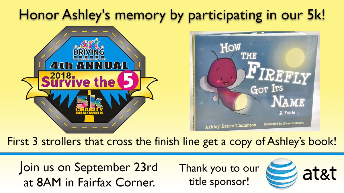 ARTofDrivingDC's tweet image. The first three strollers to cross the finish line at our 4th annual "Survive the 5" 5k will get a copy Ashley’s book "How the Firefly Got It’s Name"? Visit theartofdriving.org to register today!