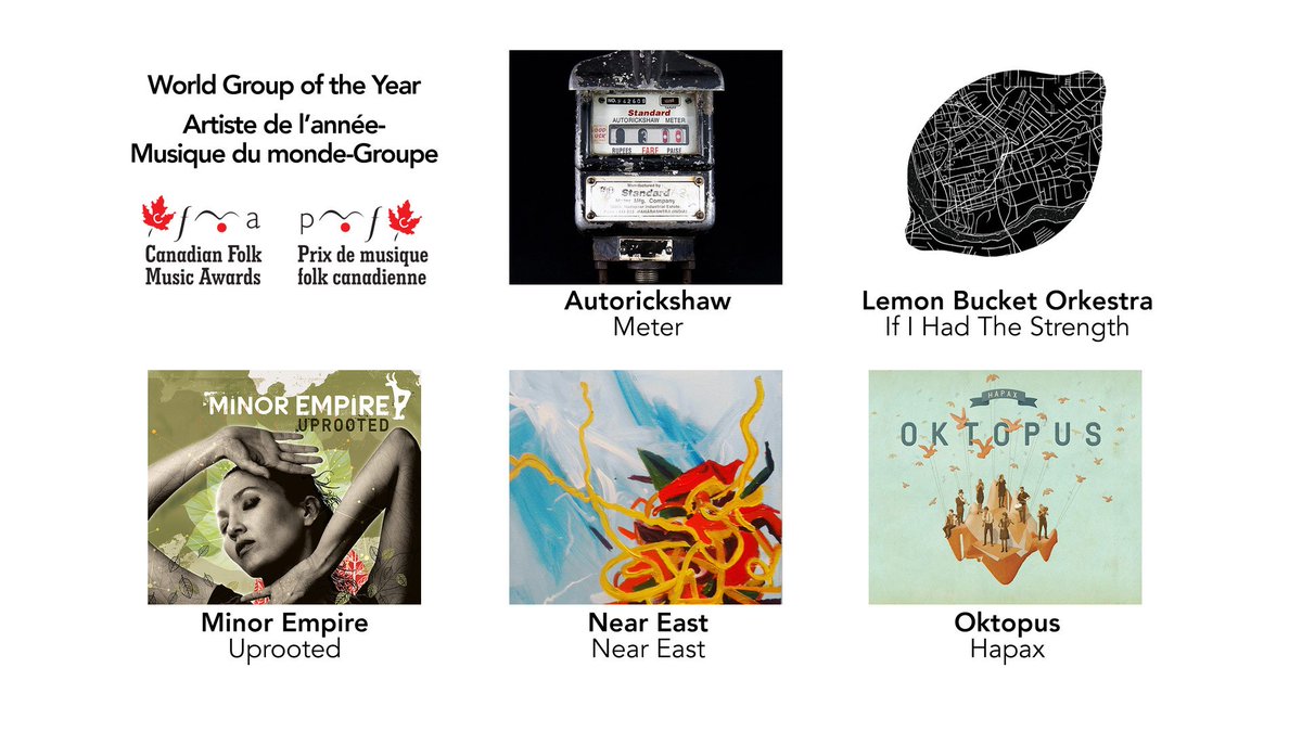 folkawards's tweet photo. #CFMA2018.#PMFC2018 World Group of the Year / Groupe de musique de monde de l’année
@Autorickshaw for/pour Meter
@Lemonbucket for/pour If I Had The Strength
@minor_empire for/pour Uprooted
Near East for/pour Near East
Oktopus for/pour Hapax https://t.co/rZClsUI3df