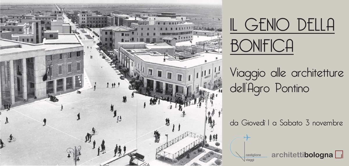 Si riparte!
Con la Commissione Cultura dell’Ordine 3 giorni alla scoperta dell'Agro Pontino.
Partecipazione aperta a tutti, iscrizioni presso Castiglione Viaggi (BO)
Tel. 051 270707 - Mail: agenzia@castiglioneviaggi.it
8 CFP per gli architetti
archibo.it