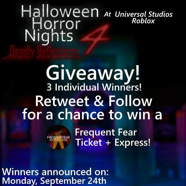 John L On Twitter Win A Frequent Fear Ticket Express Pass For Access To Halloween Horror Nights 4 At Universal Studios Roblox Follow Retweet To Be Eligible To Win All - john does pass roblox