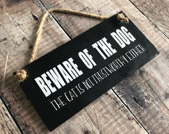 bigdaddyssigns's tweet photo. Beware of the dog. And the cat. And anything that tries to lick your face off.
(Not our image. Contact us for credit.)
#BDSSigns #WhatsYourSignSay https://t.co/1YuD6bT26v