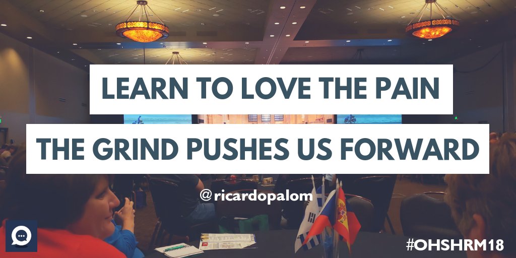 InternalCommPro's tweet photo. We loved these words of inspiration from @ricardopalom #OHSHRM18 https://t.co/5rrLIynfWA