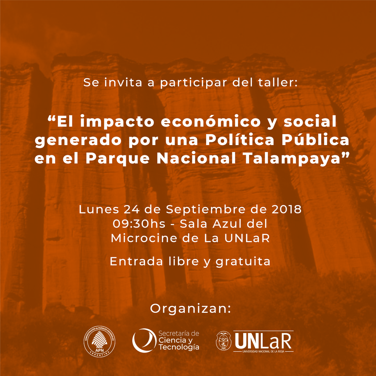 Secytunlar's tweet photo. Se invita a todos los interesados para participar del taller: "El impacto económico y social generado por una Política Pública en el Parque Nacional Talampaya". Se realizará el lunes 24/09, a las 9.30hs en la sala azul del microcine en la #UNLaR https://t.co/ypZWP6V6u6