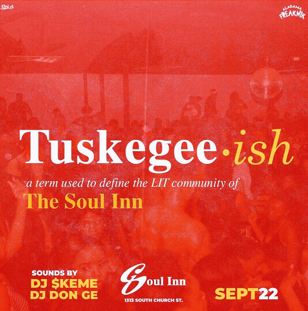 1217_regime's tweet photo. @Establishhh This Saturday at the SOUL INN #Tuskegeeish https://t.co/PWxBfBB9tl