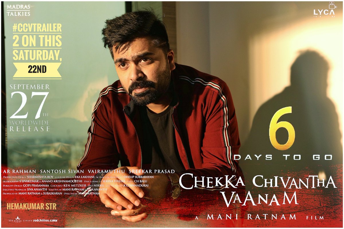 Hemakumar_STR's tweet photo. #6DaysToCCV - We're counting down to #CCVDay! #CCVTrailer2 🎬
#ChekkaChivanthaVaanam #CCV #ManiRatnam @LycaProductions @thearvindswami #Simbu #STR @VijaySethuOffl @arunvijayno1 @prakashraaj #Jyotika @aditiraohydari @aishu_dil @DayanaErappa @aditi1231 @DEEPU_S_GIRI https://t.co/ZfADhm1jzF