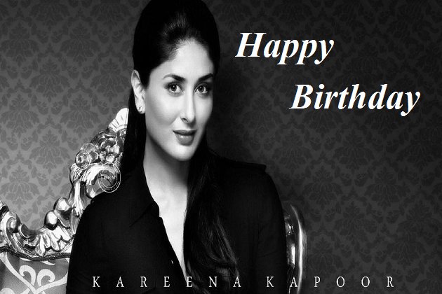 A very Happy Birthday,Kareena Kapoor !    
