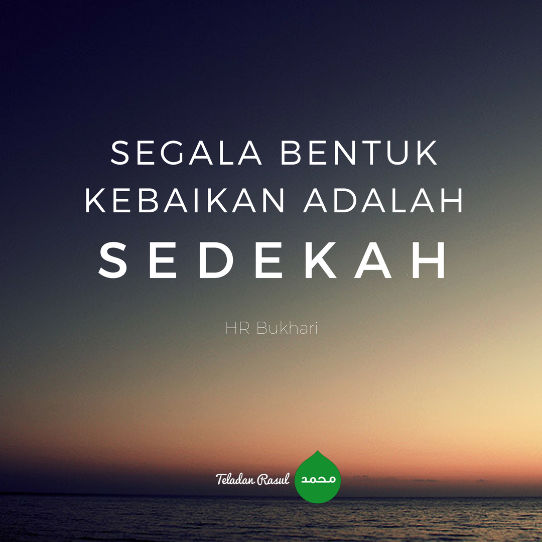 TeladanRasul's tweet photo. Segala bentuk kebaikan adalah sedekah. . . :) https://t.co/Vx2cGjwkzD