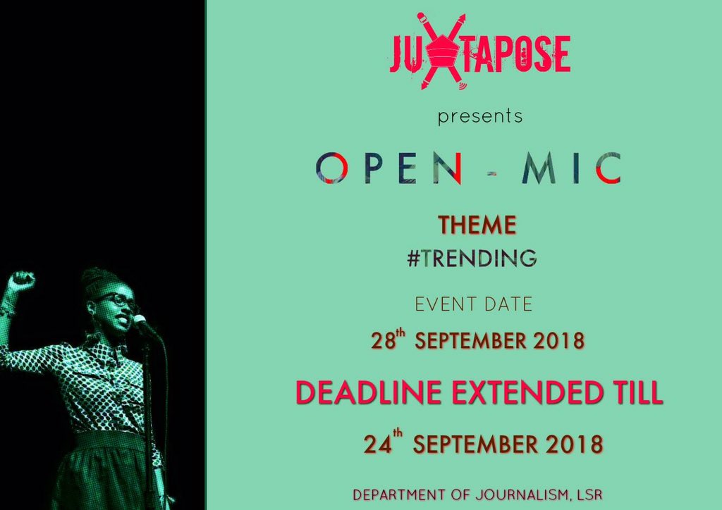JuxtaposeLSR's tweet photo. Greetings! ✨
The deadlines for the following events have been extended till 24th September 2018-
REGISTER YOURSELVES NOW!!
1) AD MAD- https://t.co/raAPFum1eJ…
2) MEME MAKING 
3) OPEN MIC- https://t.co/raAPFum1eJ… https://t.co/zSqEjdcCU3
