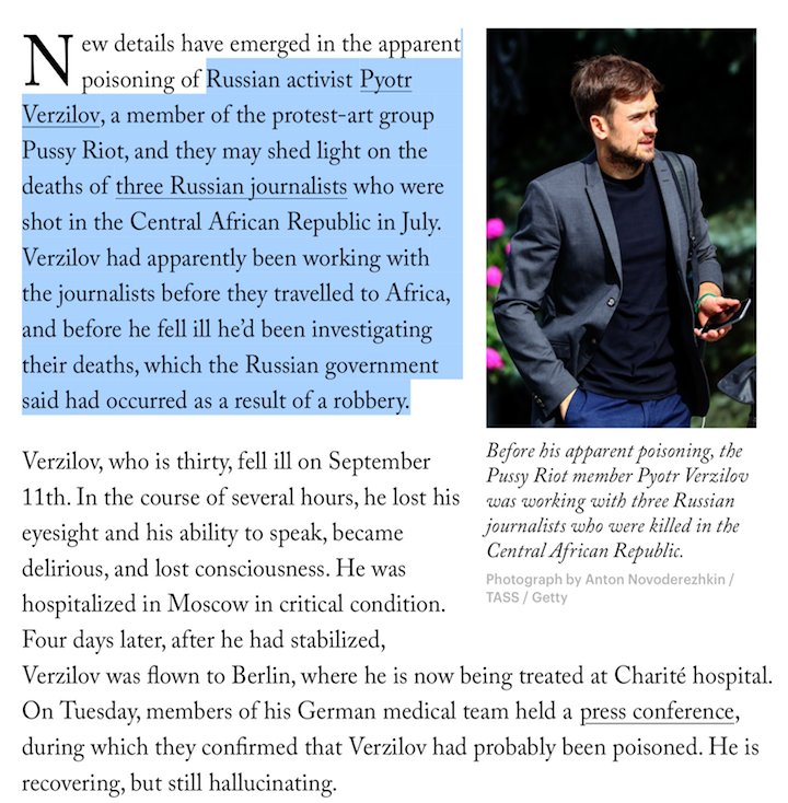 Recently poisoned activist & Pussy Riot member Pyotr Verzilov had been working on an investigative story on the 3 Russian journalists who were murdered while investigating mercenaries in the private military firm linked to "Putin's chef" Prigozhin. #Maddow  https://www.newyorker.com/news/our-columnists/we-now-know-more-about-the-apparent-poisoning-of-the-pussy-riot-member-pyotr-verzilov