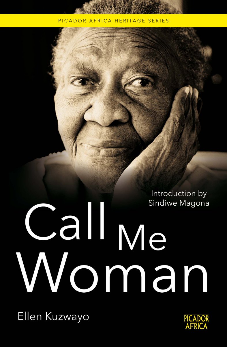 PanMacmillanSA's tweet photo. A remarkable autobiography detailing Ellen Kuzwayo’s personal and political story over 70 years, #CallMeWoman speaks for and with the women among whom she worked and lived. 
The Heritage edition is out in stores this month: https://t.co/RnoqwjB1UA https://t.co/Cp9Y26N6cd