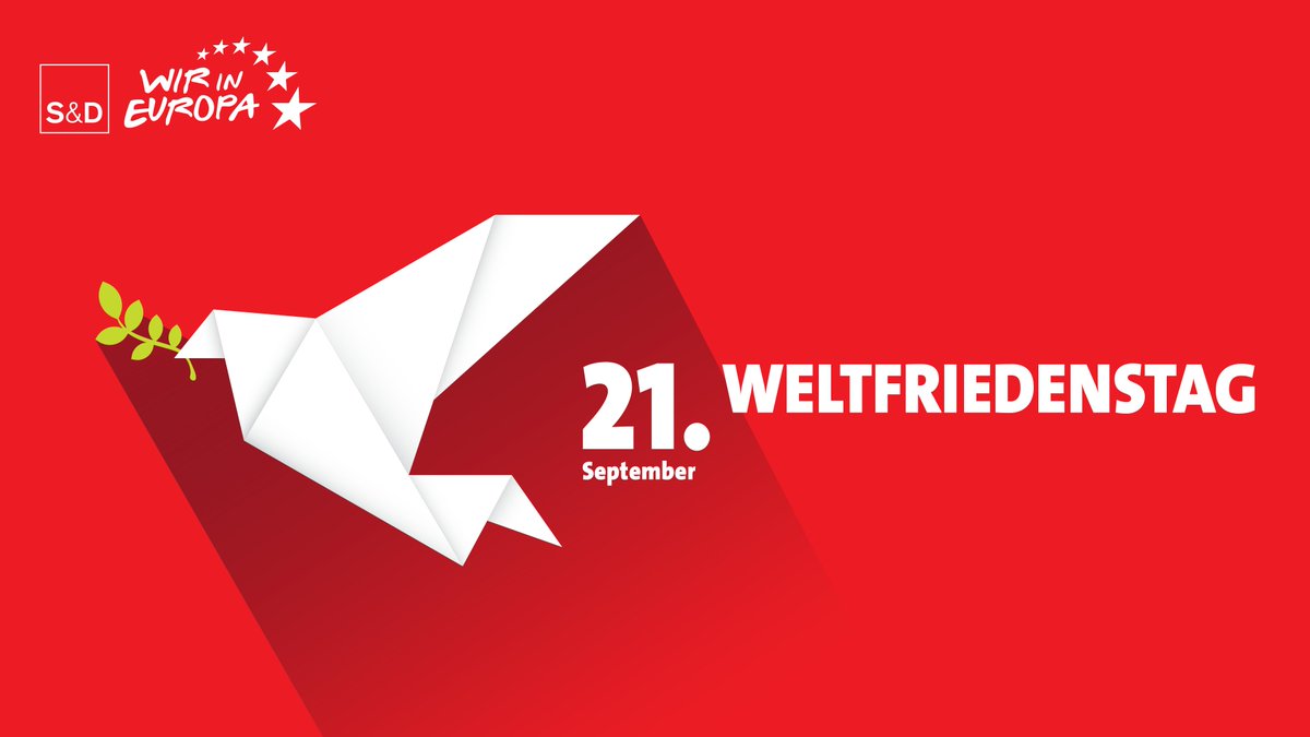 Europa ist das erfolgreichste Friedensprojekt der Welt. Seit über 70 Jahren. Wir kämpfen für Frieden auf der gesamten Welt. #Weltfriedenstag