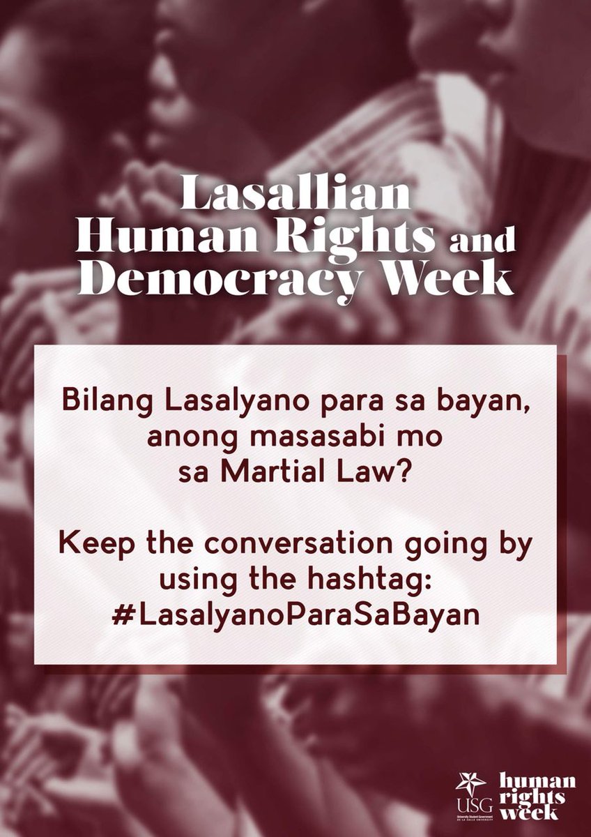 usg_dlsu's tweet photo. Let us continue to fight for peace, and the end of injustices. 

Bilang Lasalyano, anong masasabi mo sa Martial Law? 

Keep the conversation going by using the hashtag: #LasalyanoParaSaBayan https://t.co/idB8tmHOBO