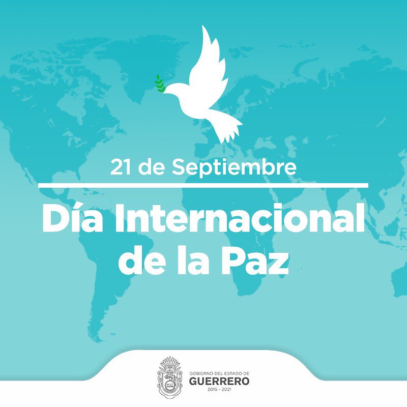 HectorAstudillo's tweet photo. En el #DíaInternacionalDeLaPaz, impulsemos ideales que mejoren el presente y futuro, generando una paz sostenible para convertir nuestras naciones y pueblos en un lugar mejor. https://t.co/zIxX7S0JBL