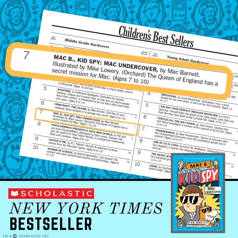 Scholastic It S Official Readers Love This New Spy Mystery By Mac Barnett And Mike Lowery Learn More About The Bestselling Book Mac B Kid Spy Mac Undercover T Co Vcnkrjmnqy T Co Gr5f6xyg5f