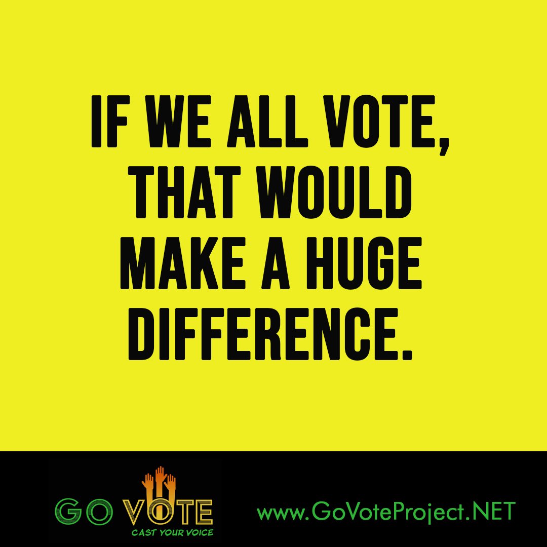 govoteproject's tweet image. #Whenweallvote it makes a huge difference! #GoVote #GoVoteProject