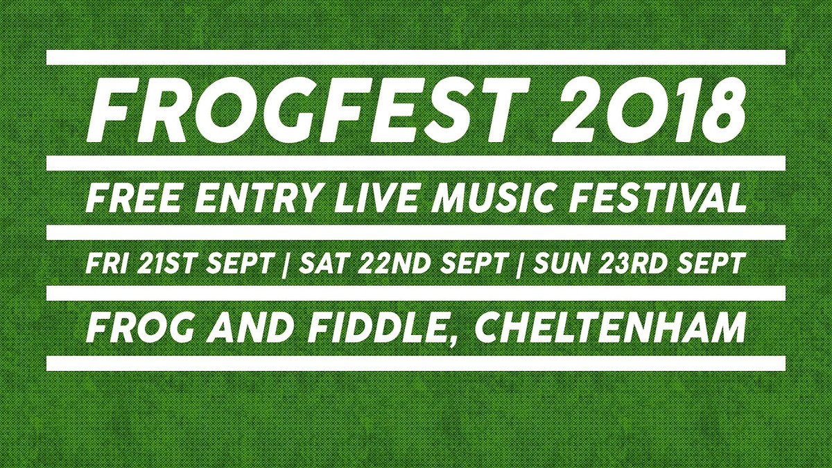 FROGFEST 2018 kicks off today at 6pm - a full weekend of live music at the #FrogAndFiddle and best of all, free entry all weekend! #FrogFest2018 #Cheltenham #musicfestival #freeentry <a href="/ReignofFury/">REIGN OF FURY</a> <a href="/MILKTEETHPUNX/">MILK TEETH - NEW ALBUM OUT NOW!</a> <a href="/JennyDarrenUK/">Jenny Darren</a> <a href="/ithelionuk/">I, The Lion</a> @floorboardspunx <a href="/FrazerLepford/">Frazer Lepford</a>