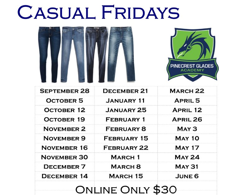 PinecrestGlades's tweet photo. Casual Fridays will begin on Friday, September 28th. The cost is $30 and payments are being accepted in the Online Payments section of our school website. View all the details at https://t.co/XOijfofaZW. #DragonSpirit #pgaDragons #DragonsForLife https://t.co/gU7wLK4Hq9