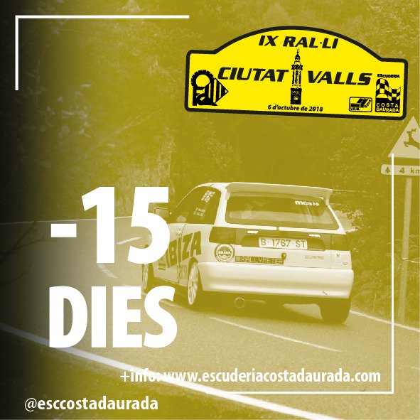 #9RallyValls #femelqueensagrada . 
15 DIES 
15 DAYS 
15 DÍAS . 
Més info.: escuderiacostadaurada.com