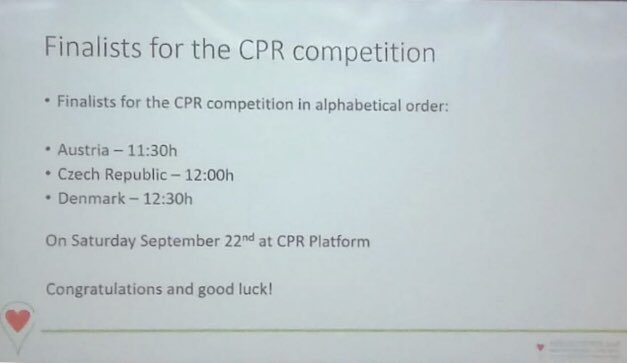 These are the finalists of the #ERC18 #CPR Competition in alphabetical order:

📌Austria 
📌Czech Republic
📌Denmark

Congratulations to all 👏🏻

See you tomorrow at the #CPR Platform from 11:30 till 12:30 <a href="/ERC_resus/">ERC - European Resuscitation Council</a>