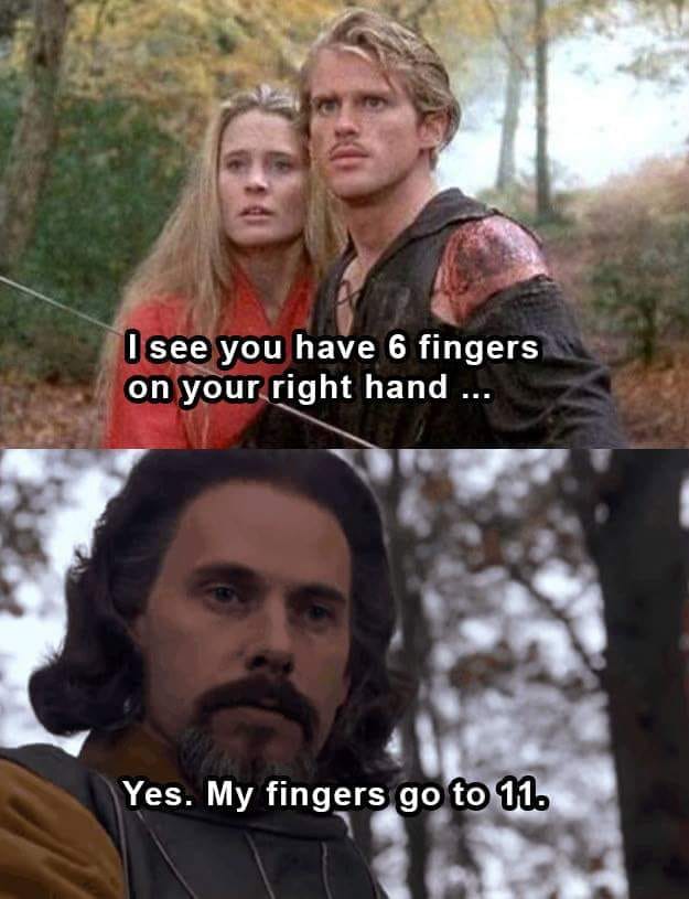 MIND BLOWN! Oh, the genius of Christopher Guest <3 
#princessbride #christopherguest #thisisspinaltap #eleven #goesto11