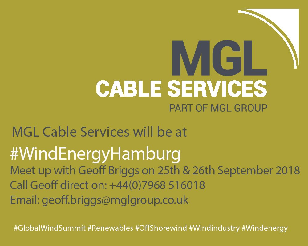 TheMGLGroup's tweet photo. @TheMGLGroup #MGLCableServices will be at #WindEnergyHamburg 2018 Tuesday 25th Wednesday 26th September meet with Geoff Briggs call +44(0)7968 516018 or email geoff.briggs@mglgroup.co.uk
https://t.co/O85BsLCPUz #GlobalWindSummit #Renewables #Offshorewind #Windindustry#windenergy https://t.co/iZeaPqxXgH