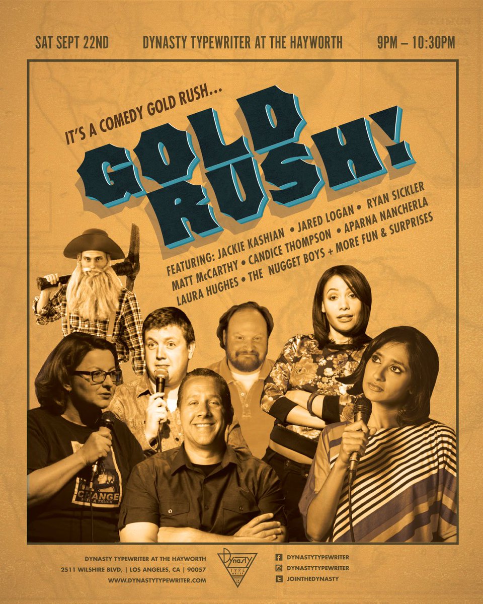 JoinTheDynasty's tweet photo. Helloooo Darlins! We would like to invite you to join us this Saturday, Sept 22nd for a Gold Rush of Comedy! That's TOMORROW!! Featuring: #AparnaNancherla #JackieKashian #RyanSickler #CandiceThompson #JaredLogan #MattMcCarthy + more. Tickets + Info: https://t.co/BBPT0s54nN https://t.co/U4PGS6AKmJ