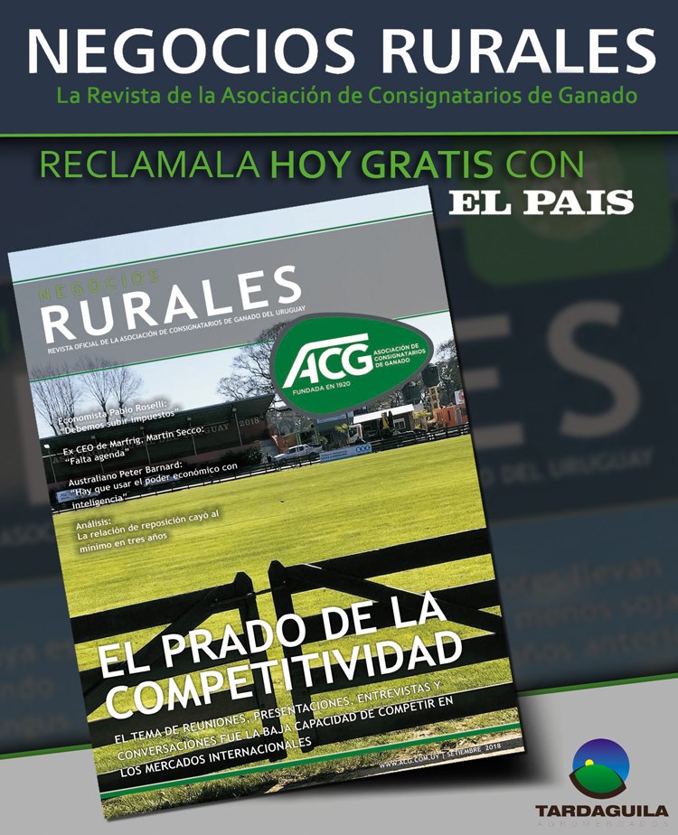 NegRurales's tweet photo. HOY, GRATIS CON EL PAÍS, SALIÓ NEGOCIOS RURALES, LA REVISTA DE LA Asociación de Consignatarios de Ganado Y Tardáguila Agromercados.
EC. PABLO ROSSELLI: "DEBEMOS SUBIR IMPUESTOS"
EX CEO DE MARFRIG, MARTÍN SECCO: "FALTA AGENDA"
Y MUCHO MÁS!!!
PEDILA EN TODOS LOS KIOSCOS. https://t.co/yIjxKmrduW
