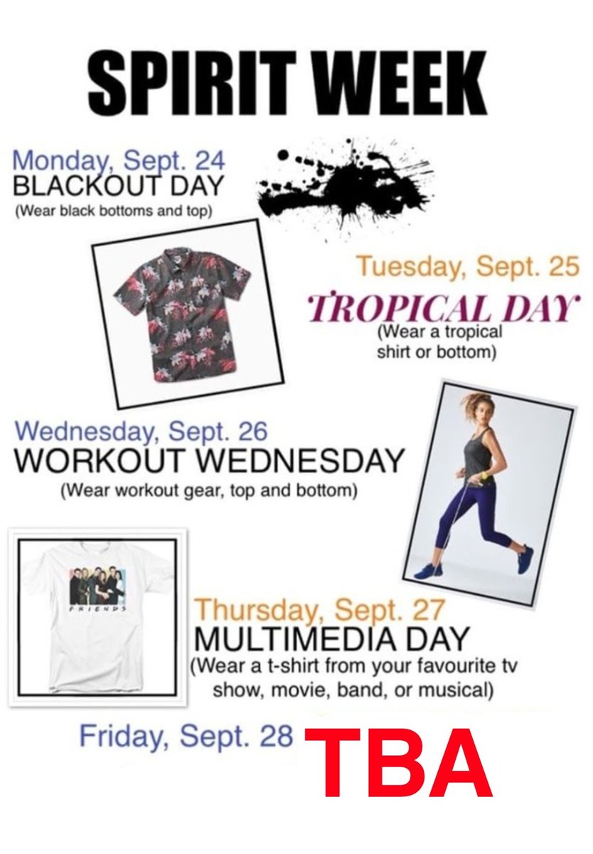************UPDATE************
Spirit Week is still ON for next week, with a slight change for Friday