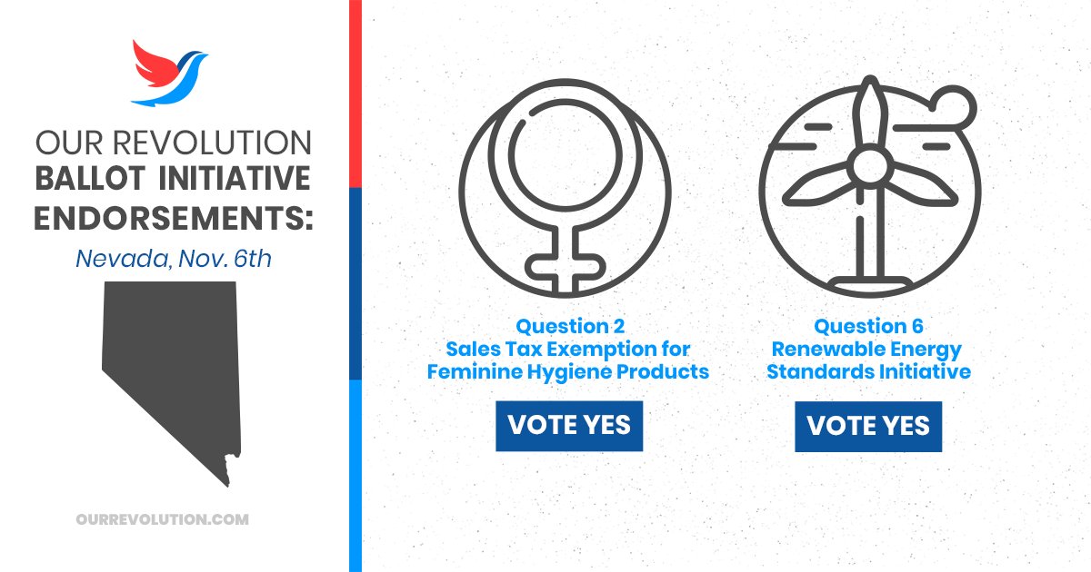 Our Revolution On Twitter In Nevada Our Revolution Urges Voters To Vote Yes On Question 2 To Make Feminine Hygiene Products Sales Tax Exempt Vote Yes On Question 6 To Institute