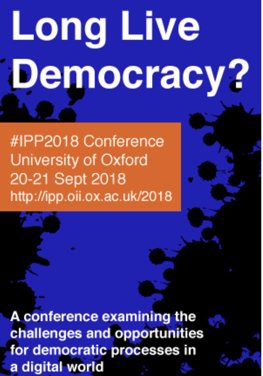 meinungfuehrer's tweet photo. Thx @oiioxford & organizers for an awesome conference, possibility to present my research at #oxford & talk to researchers from around the globe if and how #microtargeting, #socialbots, #disinformation and #digitization is disrupting democracy. #ipp2018 #IPP2018 https://t.co/IsP5wqiuYE