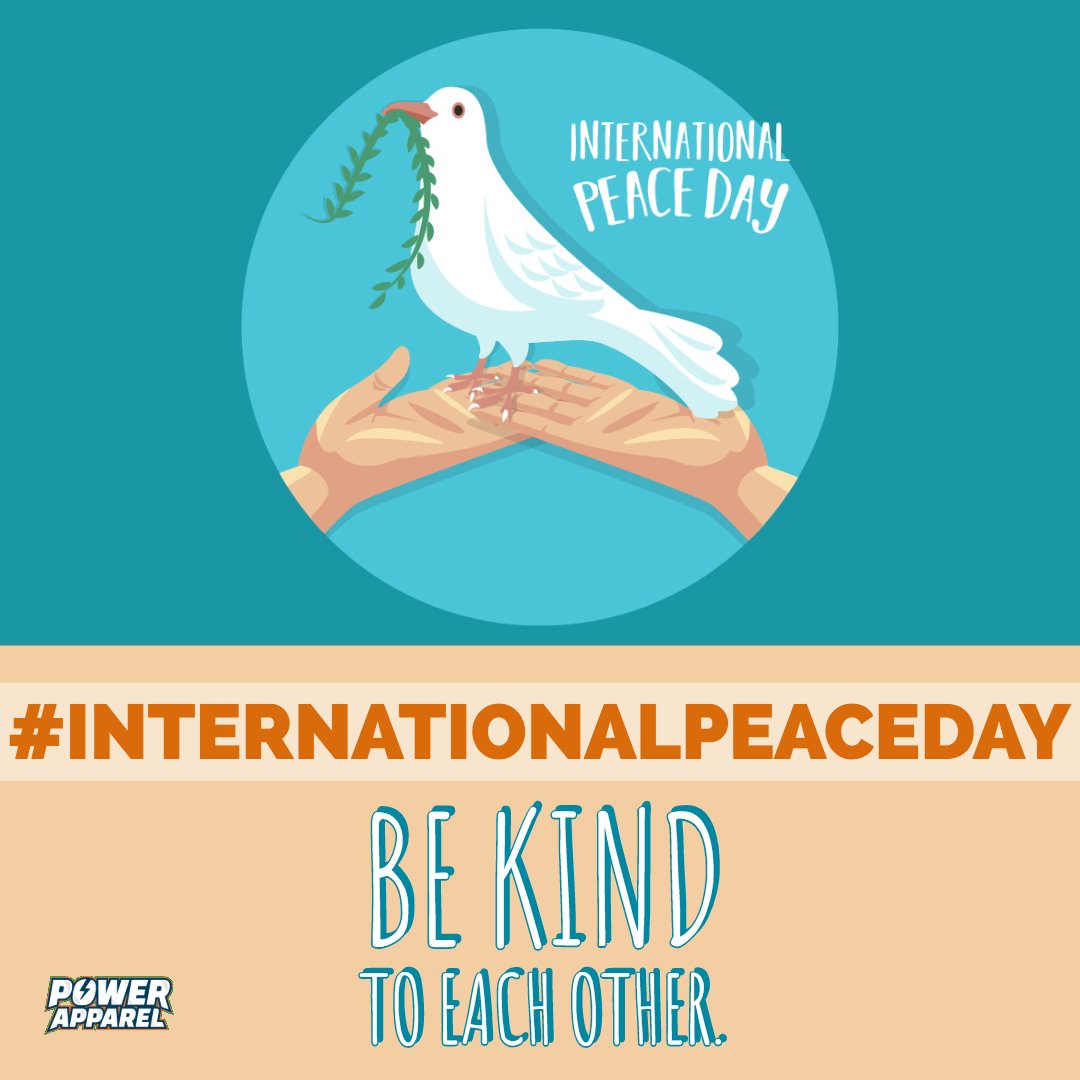 powerapparelca's tweet photo. It's International Peace Day. Today and Every Day. Be kind to each other.

#internationalpeaceday https://t.co/3SN9S3WpTx