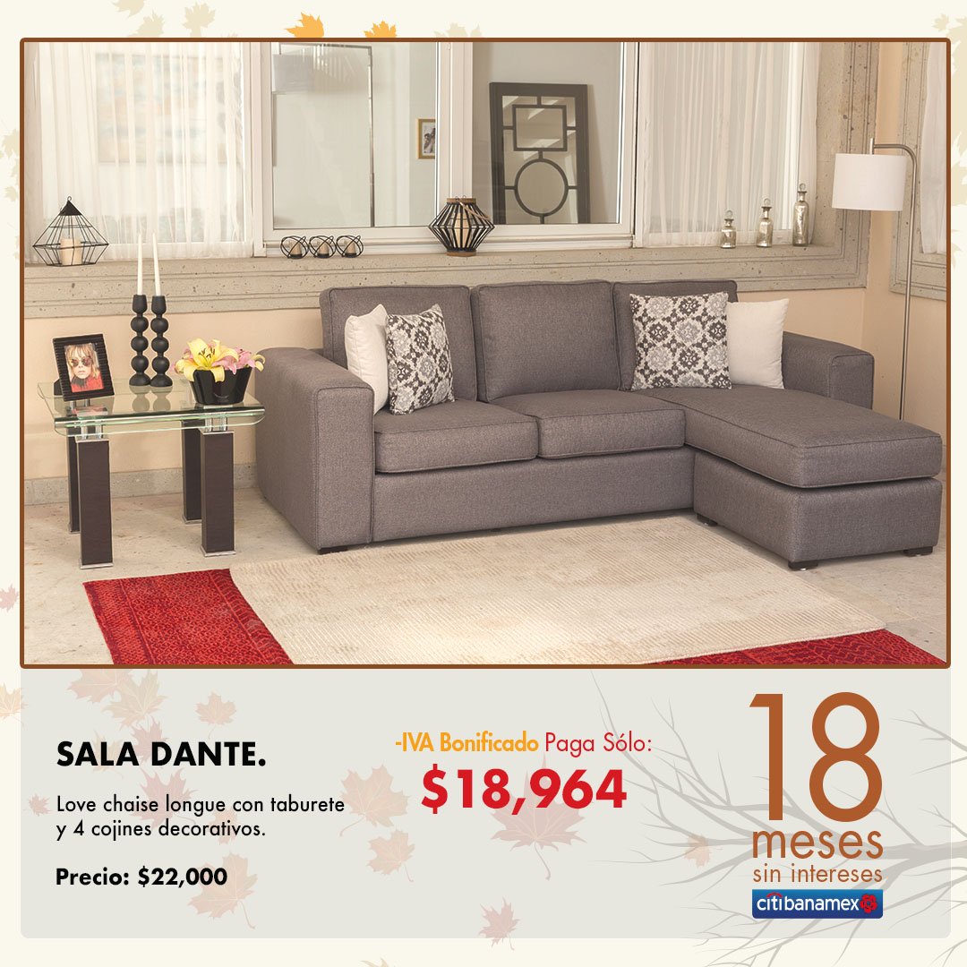 ¡Recibe a tus invitados de la mejor manera en la Sala Dante! Visita cualquiera de nuestras sucursales para que te convenzas de llevarla, con el IVA bonificado a tu favor
