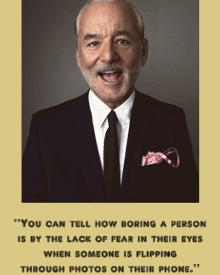 Happy Birthday to the never boring, king of comedy Bill Murray!  