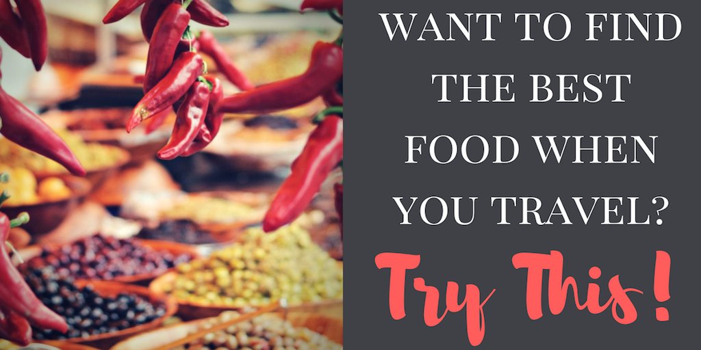 Here's How to Find the Best Food at Any Destination! #foodie #foodtours via <a href="/TravelCulinary/">TCTG</a> buff.ly/2BAiNhm