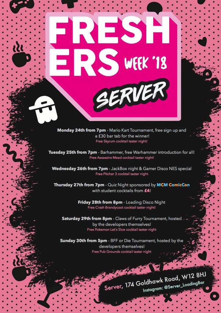 LoadingBar's tweet photo. It’s Freshers week from next Monday (I feel old) here’s what we’re laying on over at #Server including the usu @BarhammerLondon and @Gamerdisco NES special https://t.co/BYtOcRBfnE