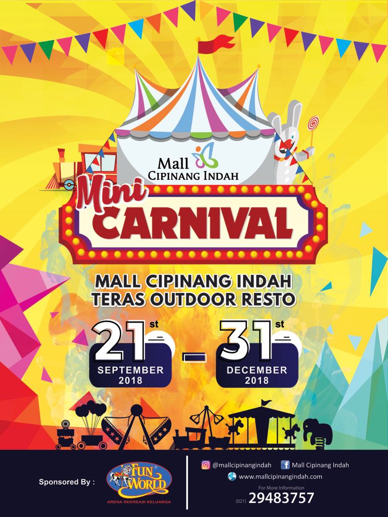 Halo sobat Funworld
Ayo lengkapi keceriaan harimu bersama orang tercinta dalam "Mall Cipinang Indah Mini Carnival"

Mulai tanggal 21 September - 31 Desember 2018 di
Mall Cipinang Indah - Teras Outdoor Resto

Tunggu apalagi, segera kunjungi Mall Cipinang Indah Jakarta sekarang.