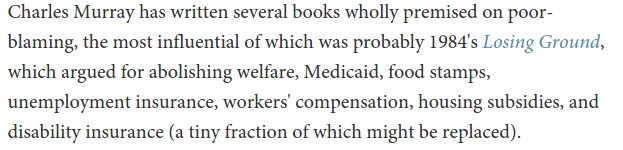 27. In 1993, Bill Clinton praised Charles Murray and said that Charles Murray was essentially correct.(h/t  @ryanlcooper ) http://theweek.com/articles/586503/grotesque-moral-atrocity-blaming-poor-being-poor