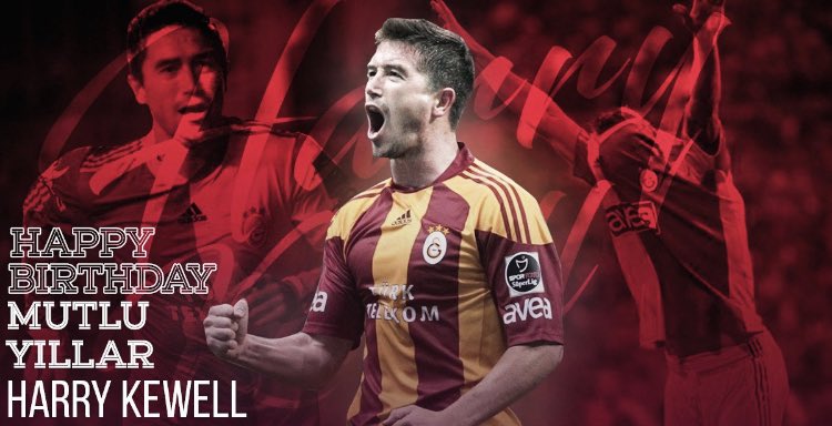 \"My Name s Harry Kewell, Kewell From Galatasaray!\"
Happy Birthday 