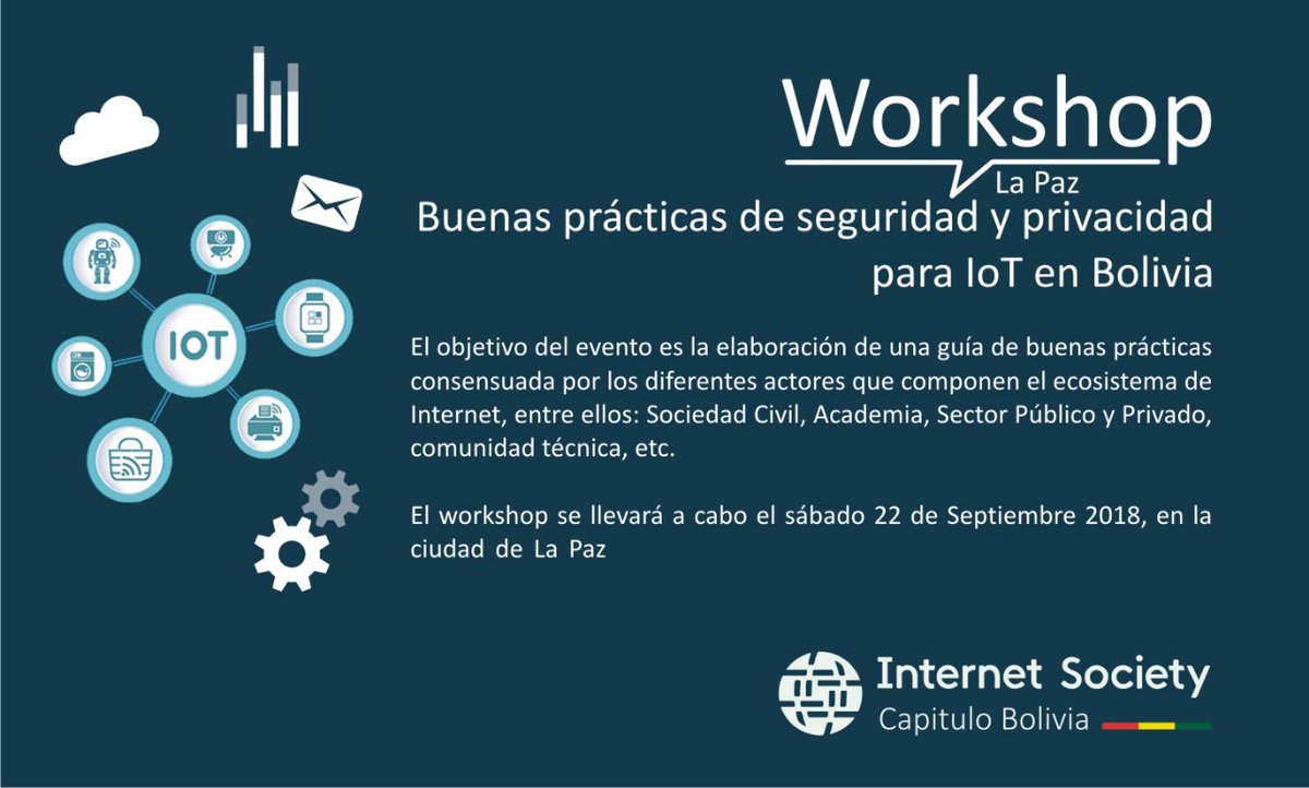 ISOC_LAC's tweet photo. .@isoc_bolivia promueve las buenas prácticas de seguridad y privacidad para #IoT con un Workshop 👇👇👇 https://t.co/pOUGV0ptjD
