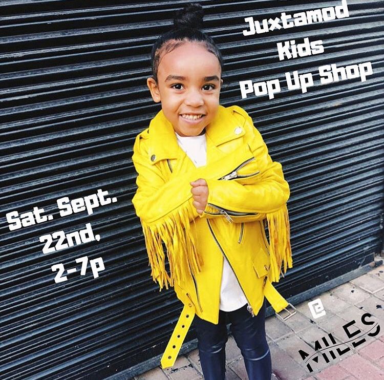 Today, <a href="/JuxtamodKids/">Juxtamod Kids</a> Pop Up Shop, 2-7p!