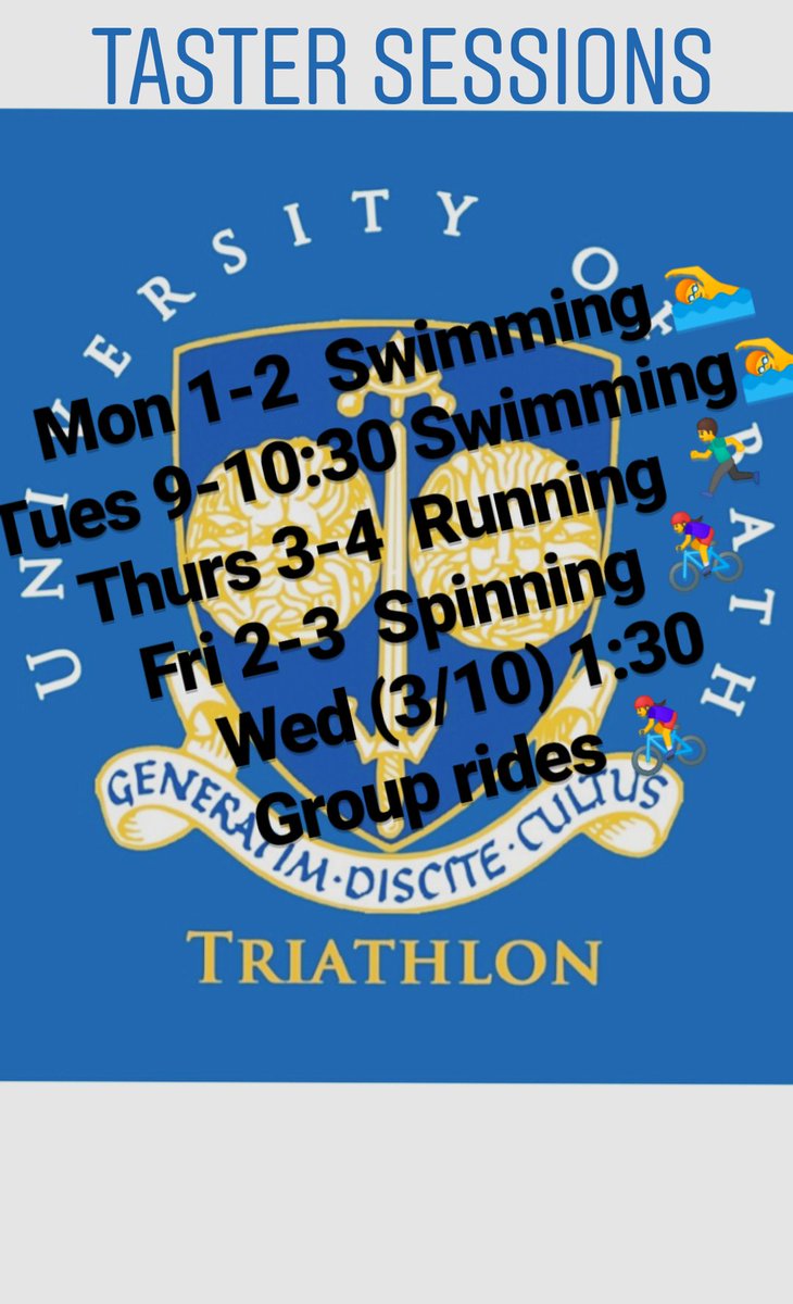 Taster sessions next week:
Mon 1-2 🏊 - 50m Pool
Tues 9-10:30 🏊 - 50m Pool
Thurs 3-4 🏃 Outdoor Track 
Fri 2-3 Spinning - STV Spin bikes
Wed 3rd 1:30 Group Rides -Outside Chancellors Building
.
Bring your friends and come along! Looking forward to meeting you all🏊🚴‍♀️🏃💙💛