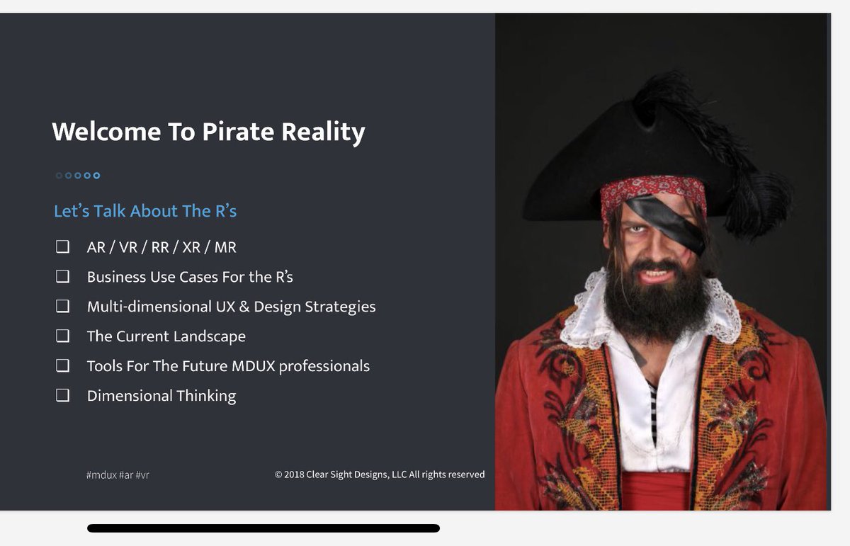 uidesignguide's tweet photo. A slide from my talk at #bigd2018 on #mdux the pirate reality slide #ux #ar https://t.co/Gpscdju5hW