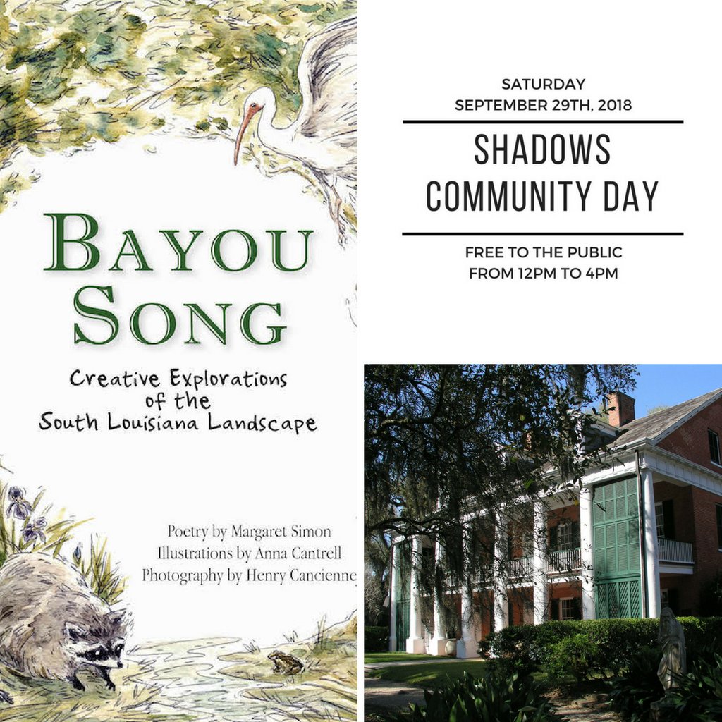 ShadowsonTeche's tweet photo. Spend some time with us next Saturday! Tour The Shadows for FREE on Shadows Community Day, register for a children's poetry workshop with Margaret Simon, or attend the public reading from Bayou Song-Simon's newest book. Heck...why not do all three? https://t.co/MV6c81378Z https://t.co/y7KuwTA3IQ