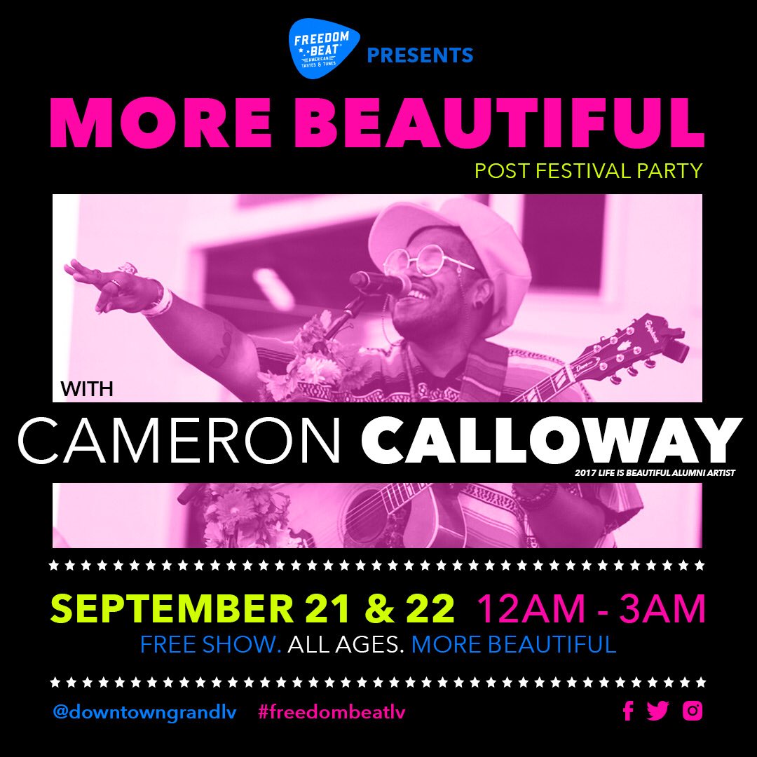 _camcalloway's tweet photo. Round 2! Free show and all ages tonight at #freedombeatlv inside the @DowntownGrandLV #cameroncalloway #morebeautiful #lifeisbeautiful2018 https://t.co/4B9gDSan9r
